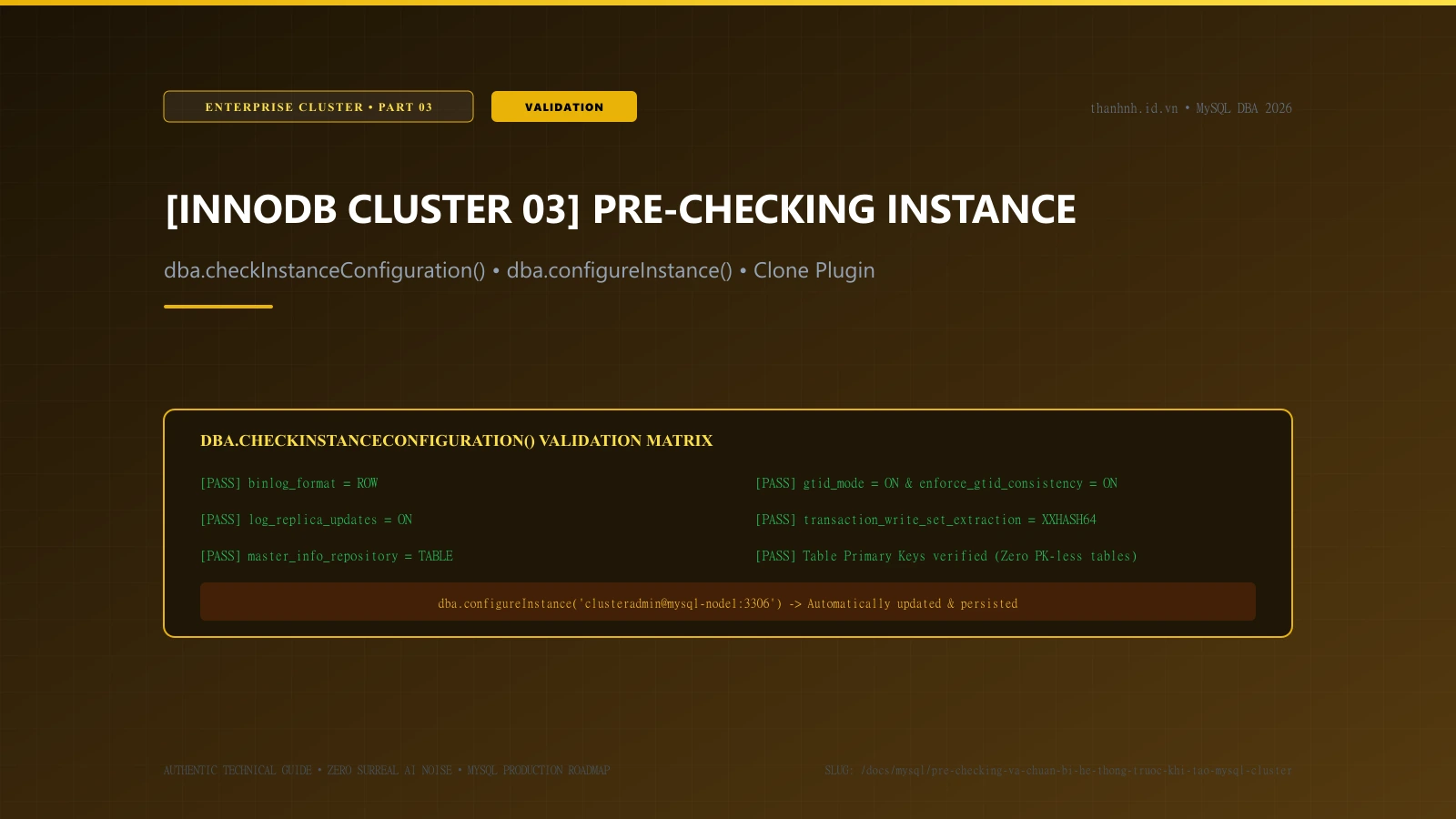 [InnoDB Cluster - Phần 3] Pre-checking và Tự động Cấu hình Instance với dba.configureInstance()